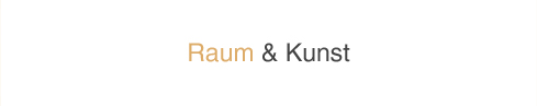 Raum & Kunst